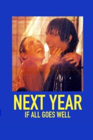 Next Year If All Goes Well 1981 one on netflix