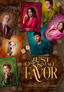 Just One Small Favor 2023 one on netflix