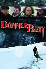 The Donner Party 2009 one on netflix