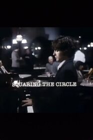 Squaring the Circle 1984 one on netflix