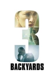 3 Backyards 2010 one on netflix