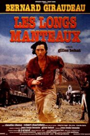 Les longs manteaux 1986 one on netflix