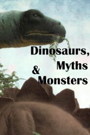 Dinosaurs, Myths and Monsters 2011 one on netflix