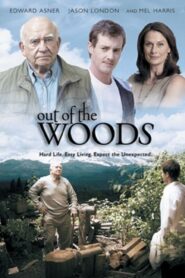 Out of the Woods 2005 one on netflix