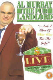 Al Murray, The Pub Landlord: “…And A Glass of White Wine for the Lady!” 2004 one on netflix