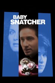 Baby Snatcher 1992 one on netflix