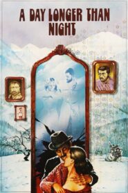 A Day Longer Than Night 1983 one on netflix