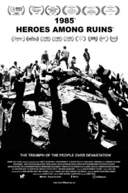 1985: Heroes among Ruins 2022 one on netflix
