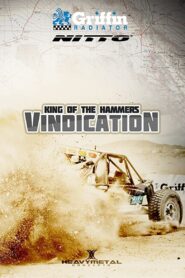 King Of The Hammers 6: Vindication 2013 one on netflix