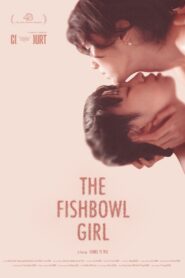 The Fishbowl Girl 2024 one on netflix