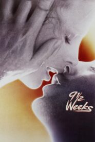Nine 1/2 Weeks 1986 one on netflix