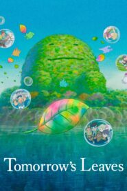 Tomorrow’s Leaves 2021 one on netflix