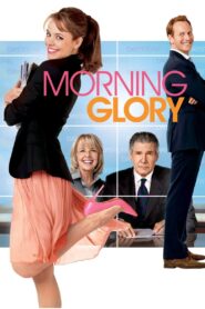 Morning Glory 2010 one on netflix