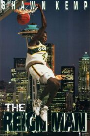 Shawn Kemp – The Reign Man 1995 one on netflix