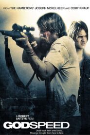Godspeed 2009 one on netflix