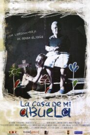 My Grandmother’s House 2005 one on netflix