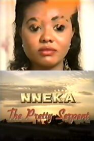 Nneka the Pretty Serpent 1994 one on netflix