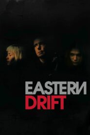 Eastern Drift 2010 one on netflix