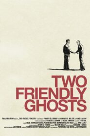 Two Friendly Ghosts 2011 one on netflix