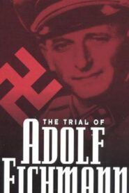 The Trial of Adolf Eichmann 1997 one on netflix