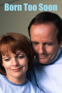 Born Too Soon 1993 one on netflix