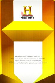 The Man Who Predicted 9/11 2005 one on netflix