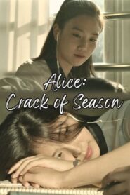 Alice: Crack of Season 2016 one on netflix
