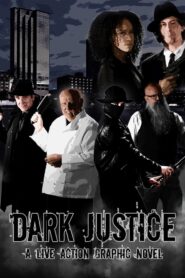 Dark Justice 2018 one on netflix