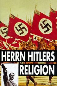 Hitler’s Religion 1995 one on netflix