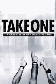 Take One: A Documentary Film About Swedish House Mafia 2010 one on netflix