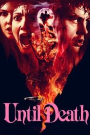 Until Death 1988 one on netflix