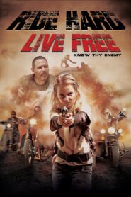 Ride Hard: Live Free 2020 one on netflix
