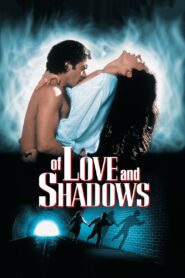 Of Love and Shadows 1994 one on netflix