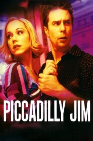 Piccadilly Jim 2004 one on netflix