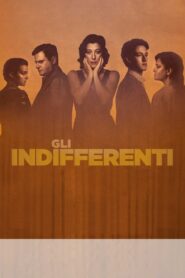The Time of Indifference 2021 one on netflix