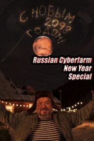 Russian Cyberfarm New Year Special 2020 one on netflix