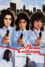 Female Street Dogs 1985 one on netflix