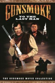 Gunsmoke: To the Last Man 1992 one on netflix