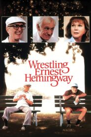 Wrestling Ernest Hemingway 1993 one on netflix