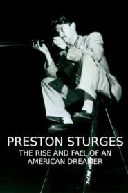 Preston Sturges: The Rise and Fall of an American Dreamer 1990 one on netflix