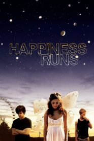 Happiness Runs 2010 one on netflix
