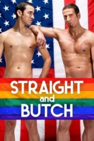 Straight and Butch 2010 one on netflix