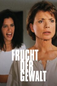 Frucht der Gewalt 1997 one on netflix