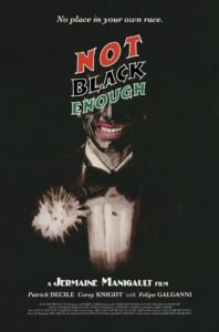 Not Black Enough 2020 one on netflix
