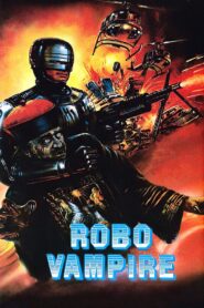 Robo Vampire 1988 one on netflix