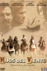 Hijos del viento 2000 one on netflix