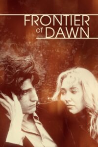 Frontier of Dawn 2009 one on netflix