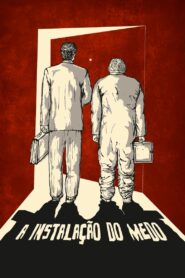 A Instalação do Medo 2016 one on netflix