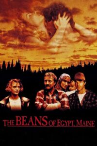 The Beans of Egypt, Maine 1994 one on netflix