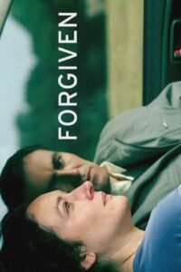 Forgiven 2007 one on netflix